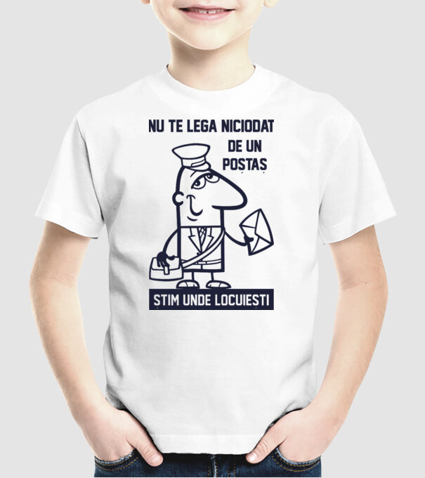 nu te lega niciodată de un poștaș. Știm unde locuiești model alb pe tricou