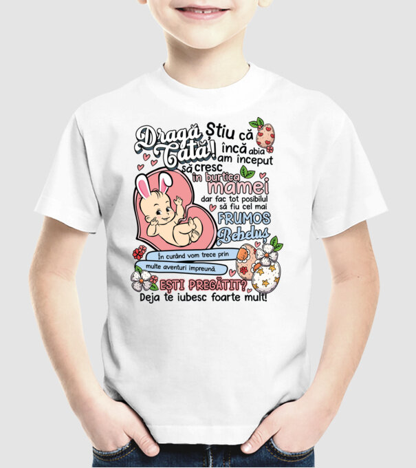 Paști Dragă tată model alb pe tricou