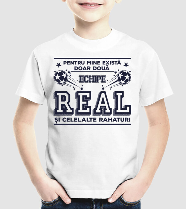 Pentru mine există doar două echipe, Real și celelalte rahaturi model alb pe tricou