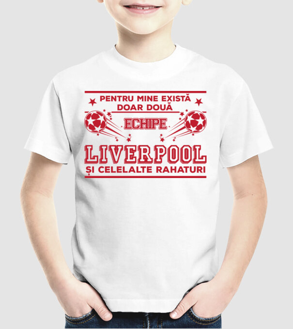 Pentru mine există doar două echipe, Liverpool și celelalte rahaturi model alb pe tricou