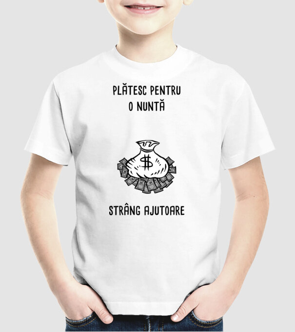 plătesc pentru o nuntă, strâng ajutoare model alb pe tricou