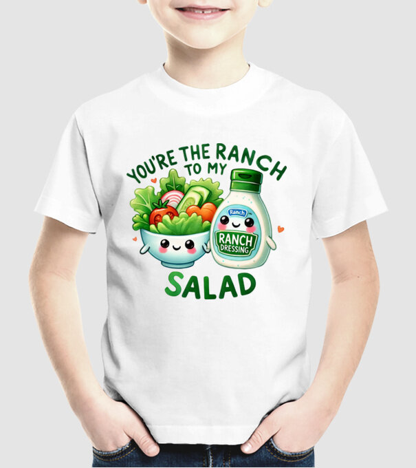 Ranch to my Salad model alb pe tricou