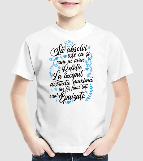 Să absolvi este ca și cum ai avea relație model alb pe tricou