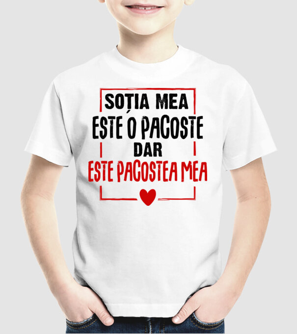 soția mea este o pacoste model alb pe tricou