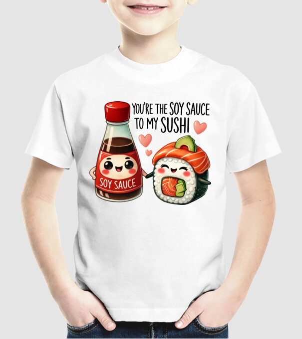 Soy Sauce to my Sushi model alb pe tricou
