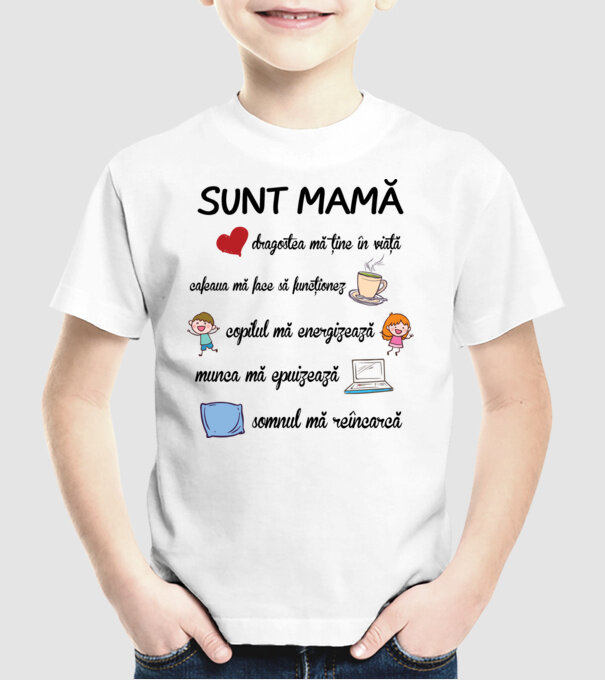 Sunt mamă, dragostea mă ține în viață, cafeaua mă face să funcționez, copilul mă energizează, munca mă epuizează, somnul mă reîn model alb pe tricou