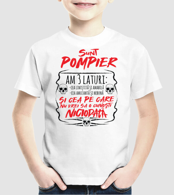 sunt pompier am 3 laturi model alb pe tricou