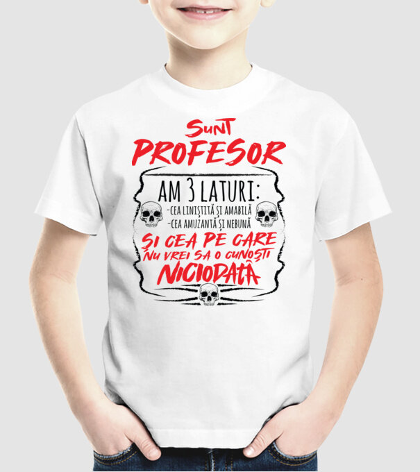 sunt profesor, am 3 laturi model alb pe tricou