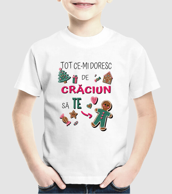 Tot ce-mi doresc de Crăciun să TE om alb model alb pe tricou