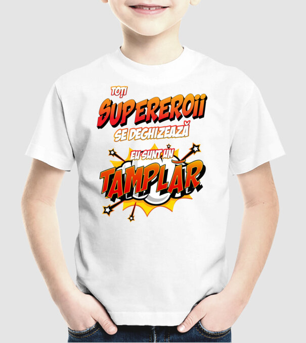 Toți supereroii se deghizează, eu sunt un tâmplar model alb pe tricou
