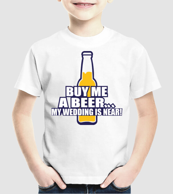 buy me a beer model alb pe tricou