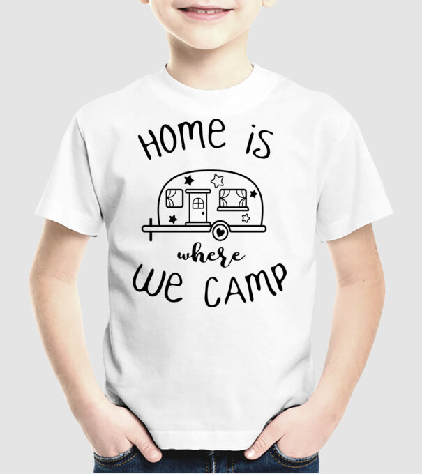 home is where we camp model alb pe tricou