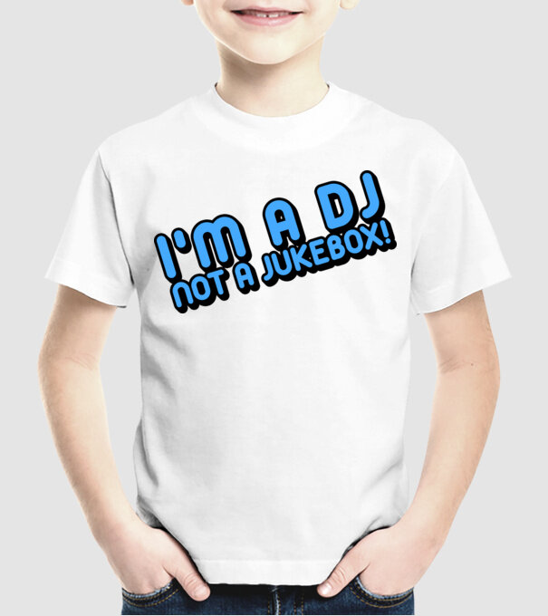 'I''m a dj, not a jukebox!' model alb pe tricou