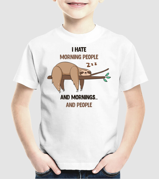 I Hate morning people and mornings and people leneș model alb pe tricou