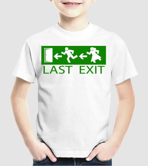 Last Exit model alb pe tricou