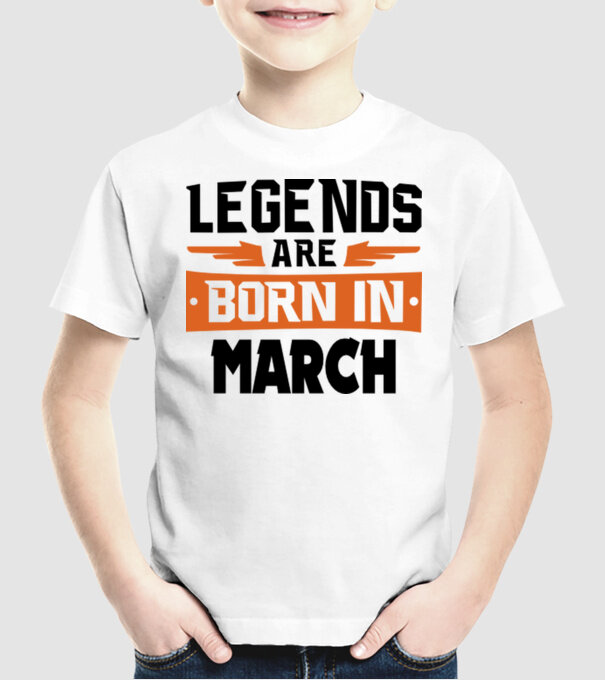 Legends are born in March model alb pe tricou