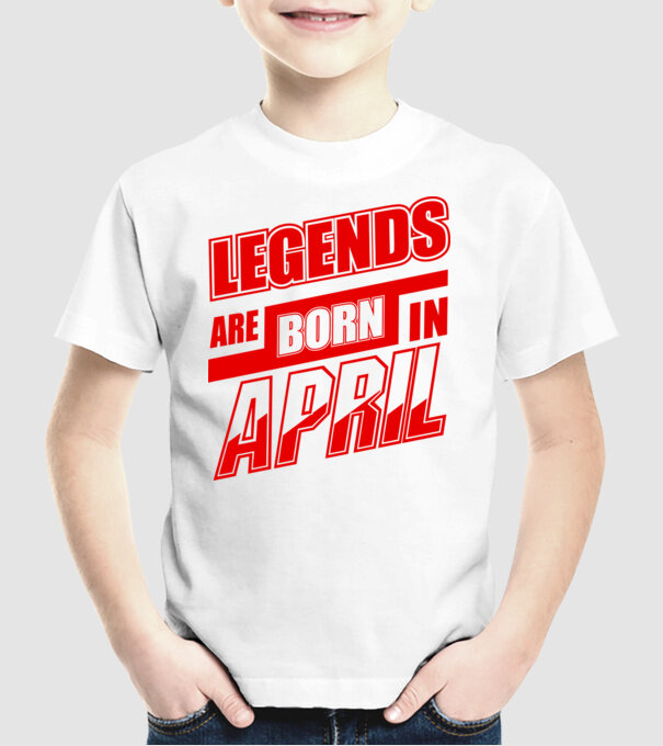 Legenda are born in April model alb pe tricou
