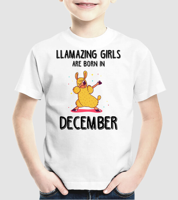 Llamazing girls are born in december black model alb pe tricou