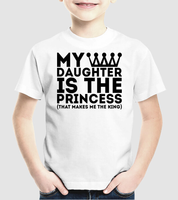 my daughter is the princess model alb pe tricou