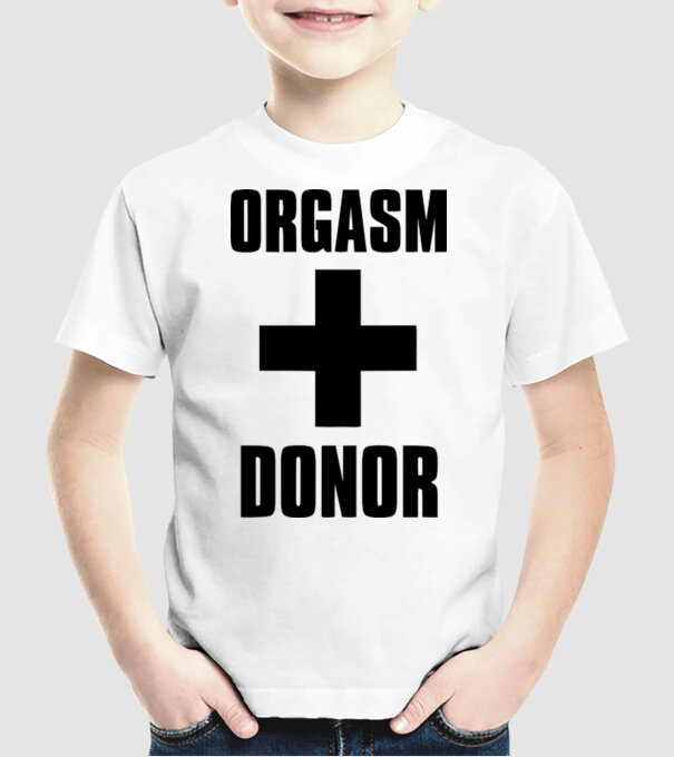 orgasm donor model alb pe tricou