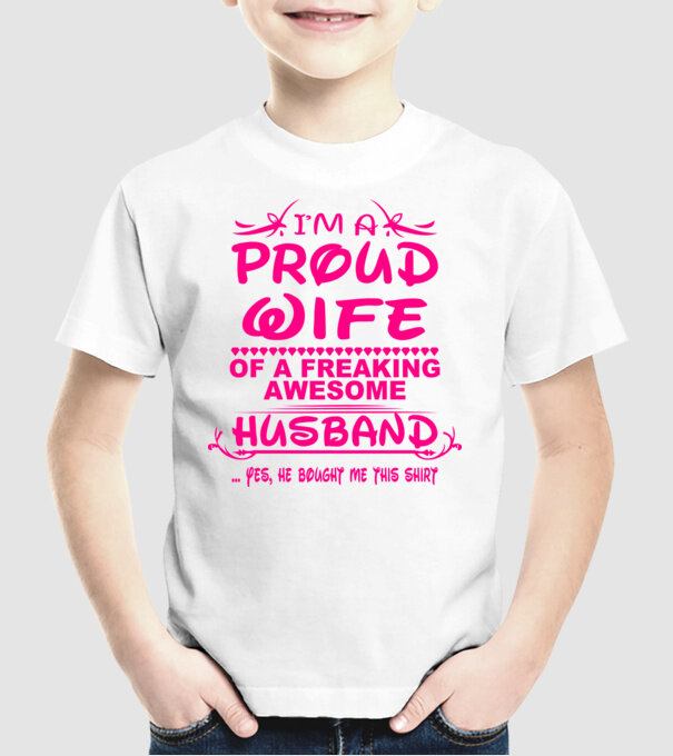 Proud wife model alb pe tricou
