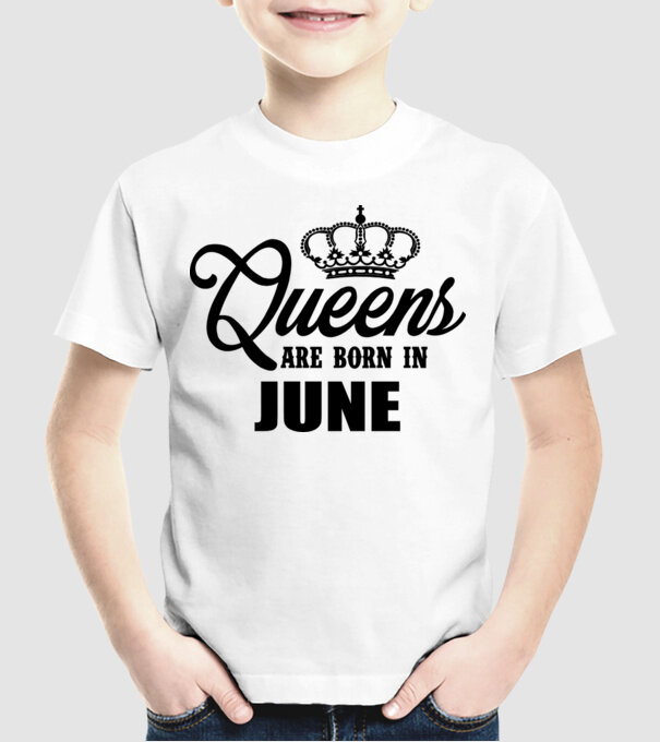 Queens are born in June model alb pe tricou