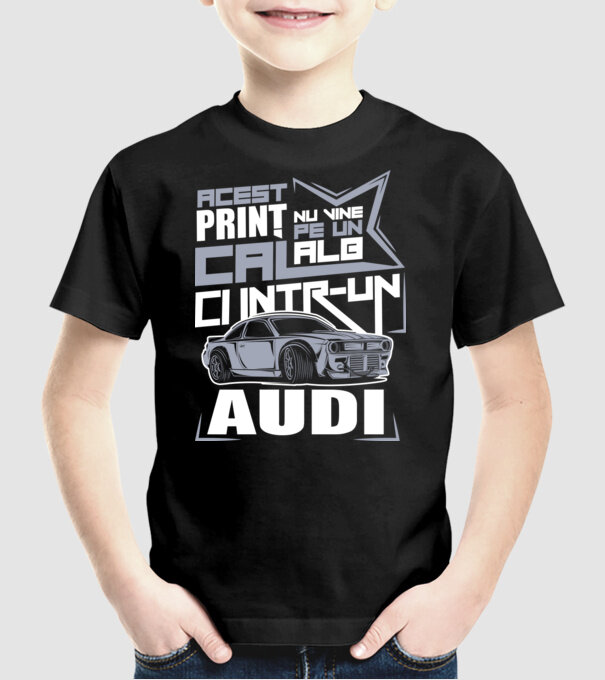 Acest prinț nu vine pe un cal alb, ci într-un Audi model negru pe tricou