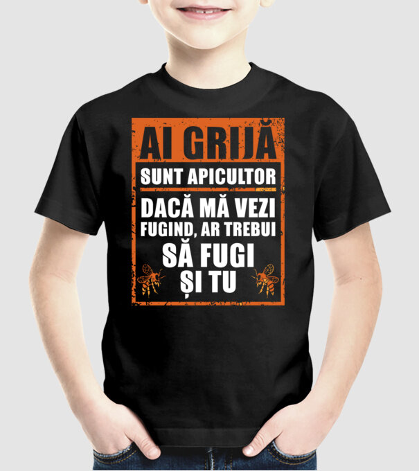 ai grijă, sunt apicultor, dacă mă vezi fugind, ar trebui să fugi și tu model negru pe tricou