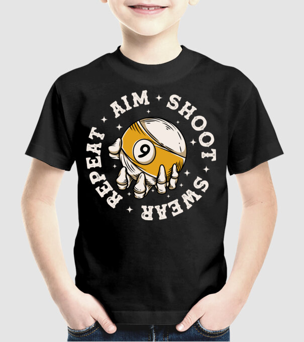 Aim Shoot Swear Repeat Biliard model negru pe tricou