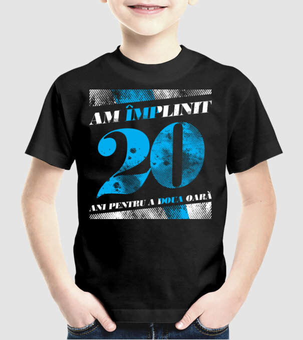 Am împlinit 20 ani pentru a doua oară model negru pe tricou