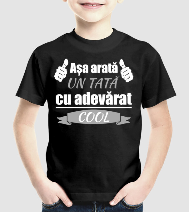Așa arată un tată cu adevărat cool model negru pe tricou