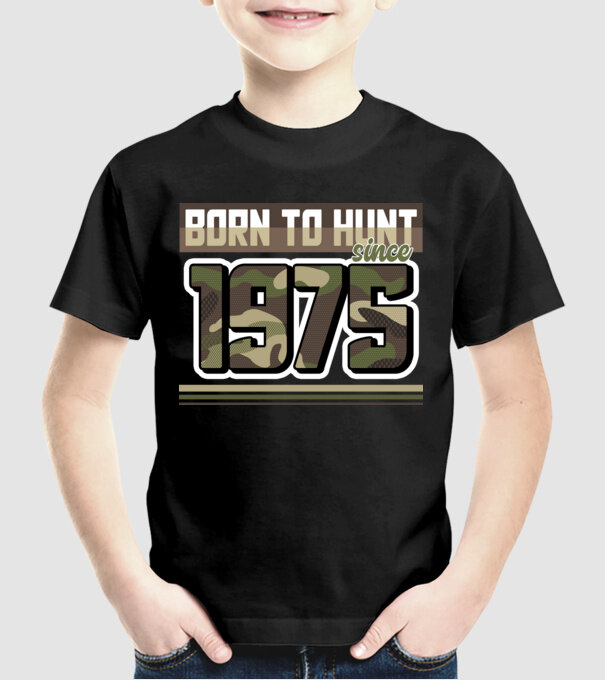 Born to hunt since 1975 model negru pe tricou