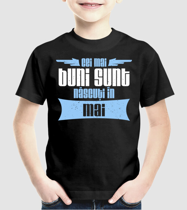 Cei mai buni sunt născuți în mai model negru pe tricou