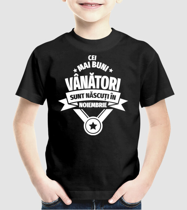 Cei mai buni vânători sunt născuți în Noiembrie model negru pe tricou