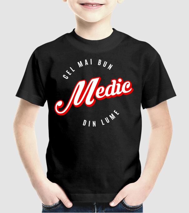 Cel mai bun MEDIC din lume model negru pe tricou