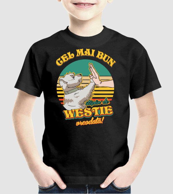 Cel mai bun stăpân de westie vreodată! model negru pe tricou