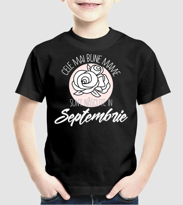 Cele mai bune mame sunt născute Septembrie model negru pe tricou