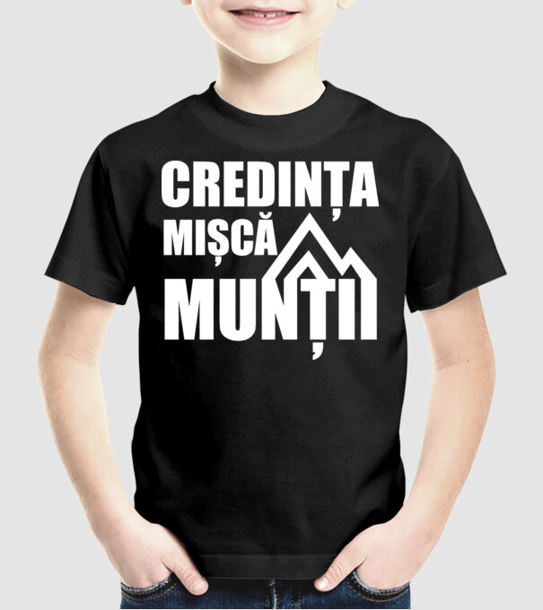 Credința mișcă munții model negru pe tricou