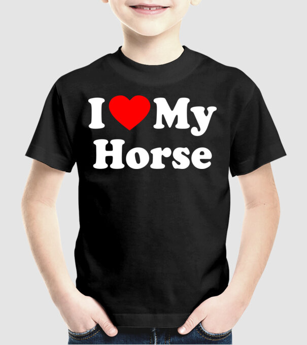 i ove my horse model negru pe tricou
