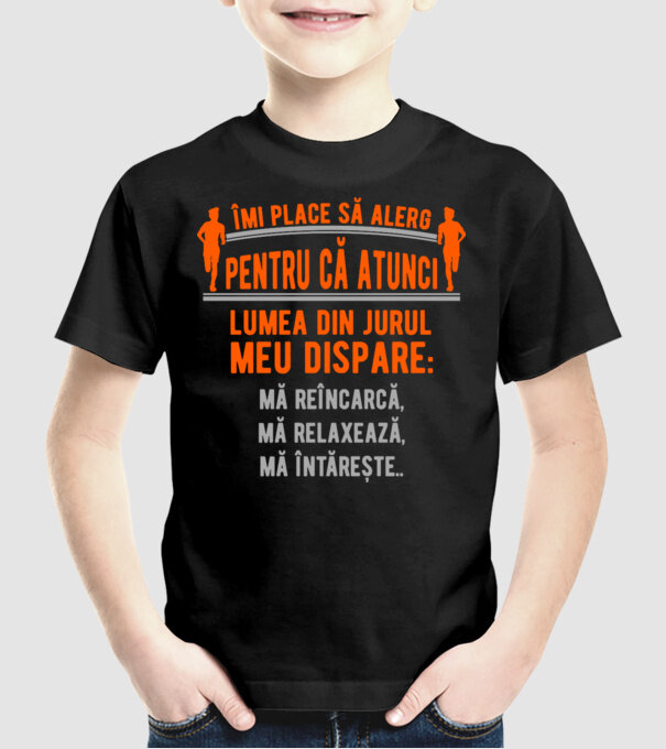 îmi place să alerg pentru că atunci lumea din jurul meu dispare: mă reîncarcă, mă relaxează, mă întărește.. model negru pe tricou