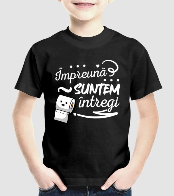 Împreună suntem întregi! model negru pe tricou