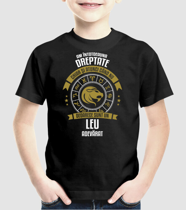 Întotdeauna am dreptate. Chiar și atunci, când nu am, deoarece sunt din zodia leu. model negru pe tricou