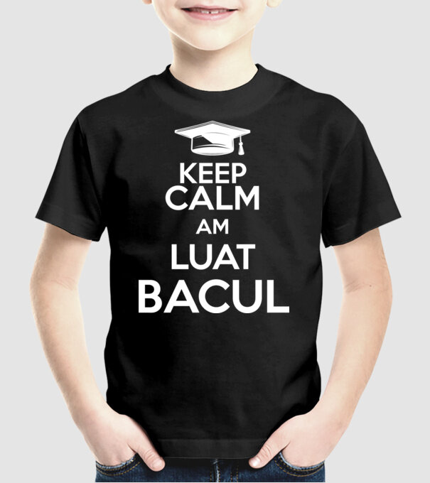 Keep calm, am luat bacul model negru pe tricou