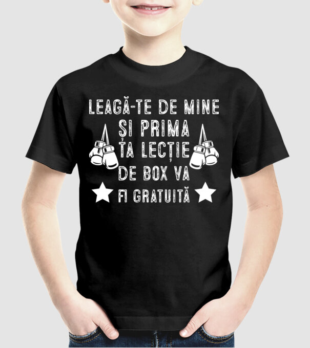 Leagă-te de mine și prima ta lecție de box va fi gratuită model negru pe tricou