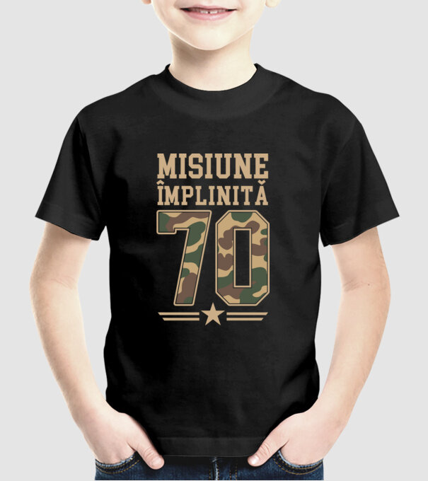 Misiune împlinită 70 model negru pe tricou