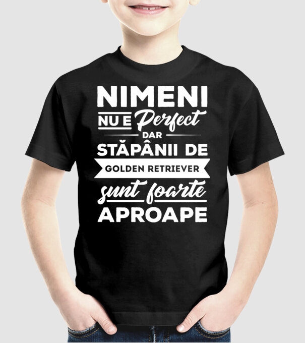 nimeni nu e perfect, dar stăpânii de goldern retriever sunt foarte aproape model negru pe tricou