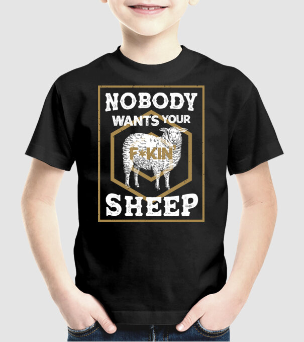 Nobody wants your sheep model negru pe tricou