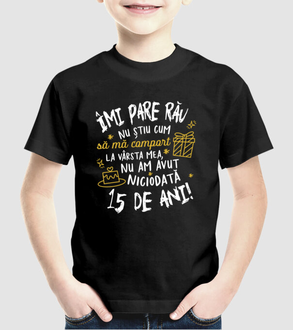 Nu am avut niciodată 15 de ani model negru pe tricou