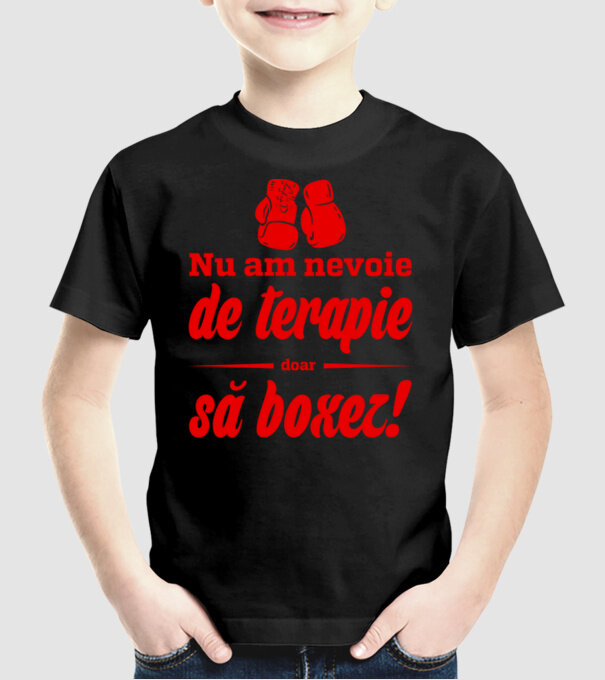 Nu am nevoie de terapie! Doar să boxez. model negru pe tricou