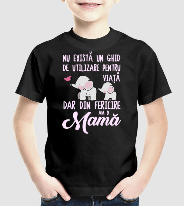 Nu există un ghid de utilizare pentru viață, dar din fericire am o mamă model negru pe tricou